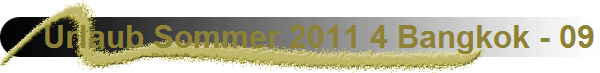 Urlaub Sommer 2011 4 Bangkok - 09