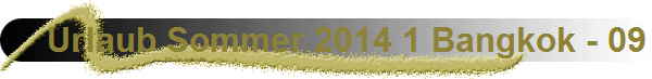 Urlaub Sommer 2014 1 Bangkok - 09